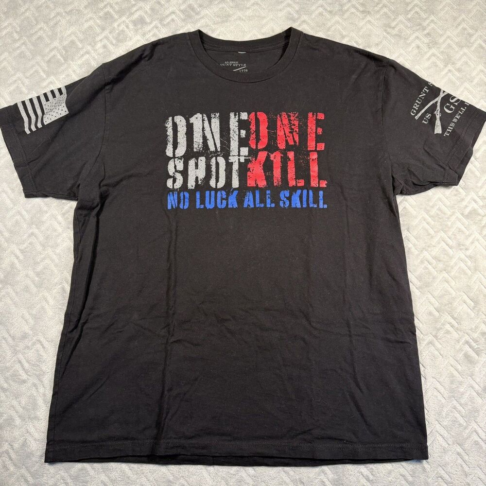 Grunt Style “one shot, one kill, no luck, all skill” Black Men's T-Shirt Size XL